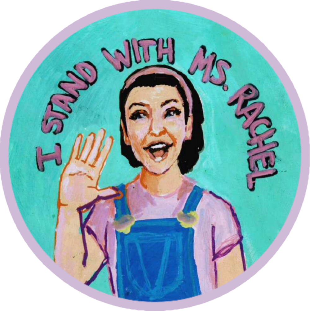 I Stand With Ms. Rachel